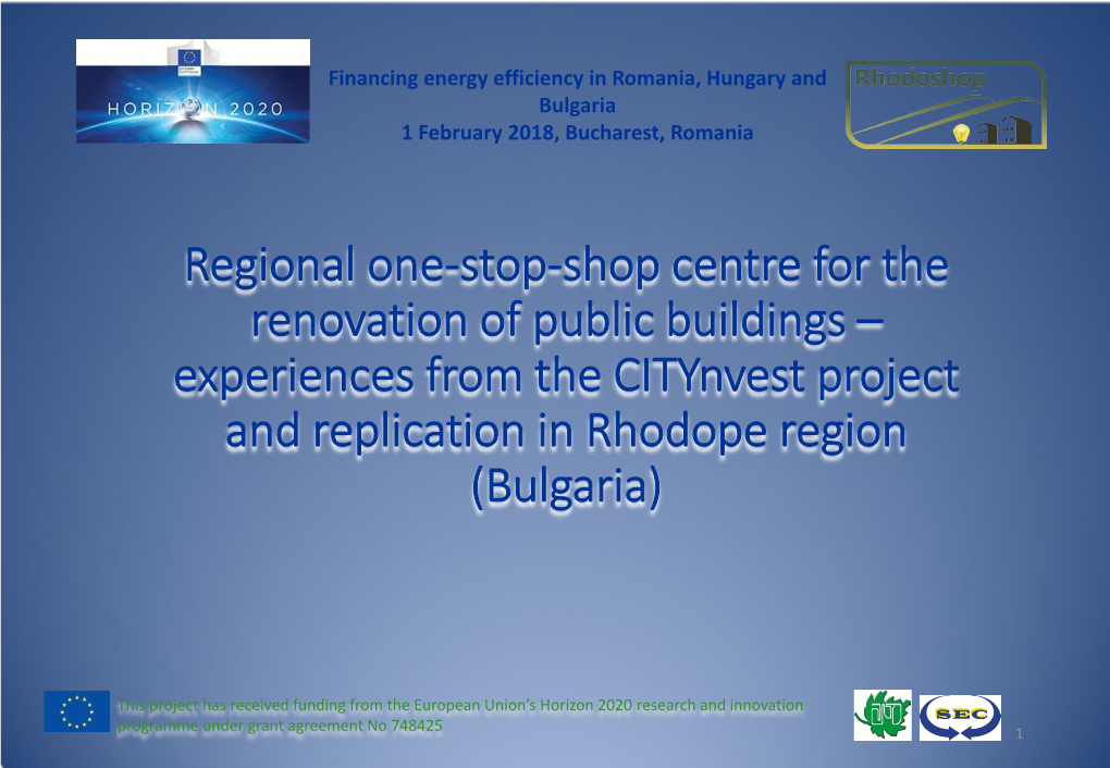 Regional One-Stop-Shop Centre for the Renovation of Public Buildings – Experiences from the Citynvest Project and Replication in Rhodope Region (Bulgaria)