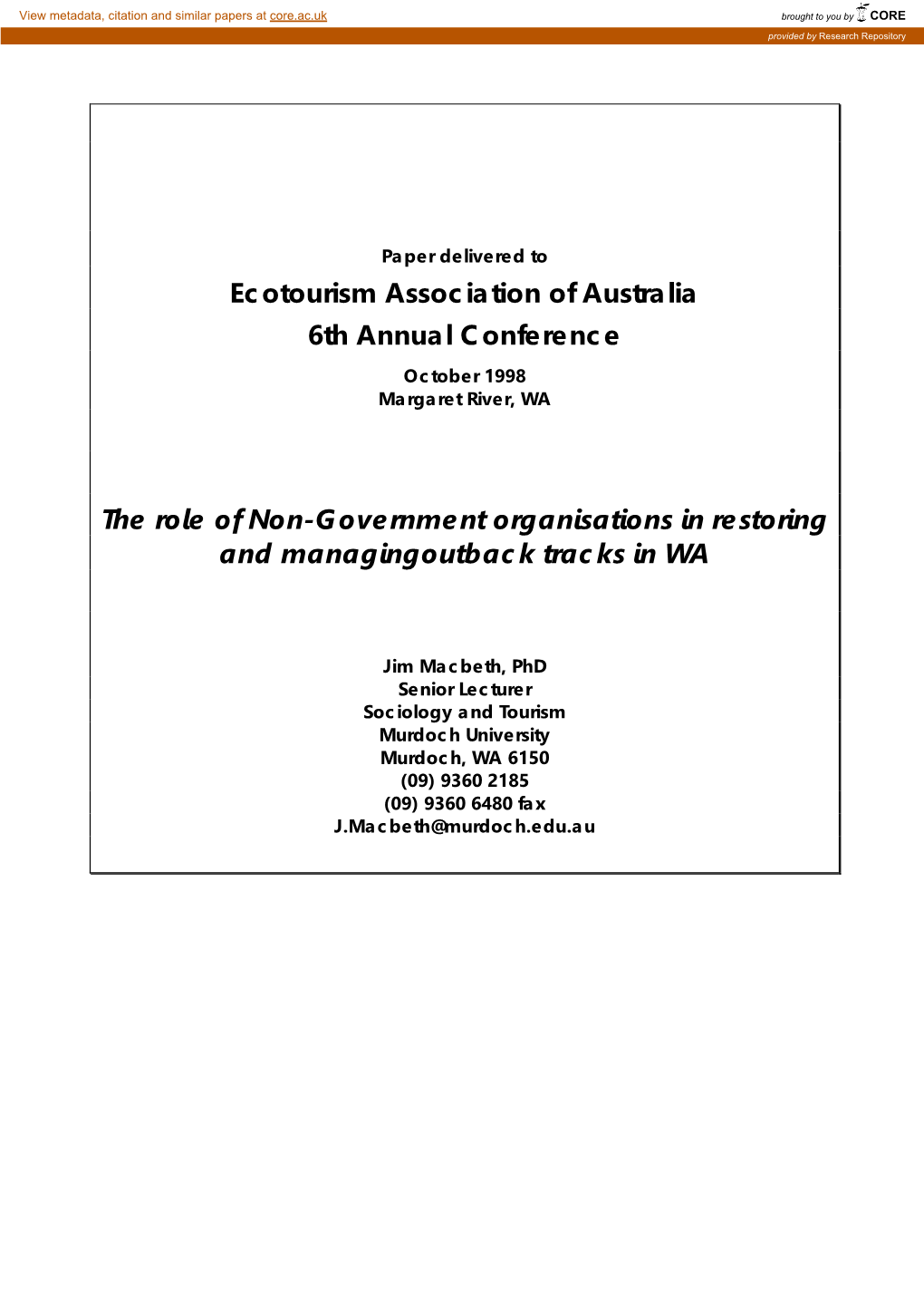 Paper Delivered to Ecotourism Association of Australia 6Th Annual Conference October 1998 Margaret River, WA