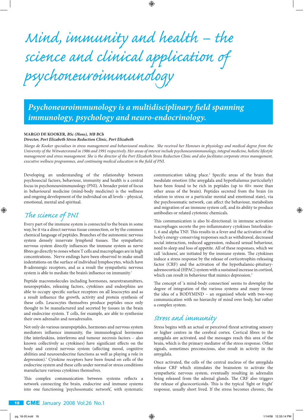 Mind, Immunity and Health – the Science and Clinical Application of Psychoneuroimmunology