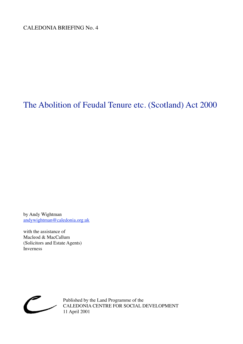 The Abolition of Feudal Tenure Etc. (Scotland) Act 2000