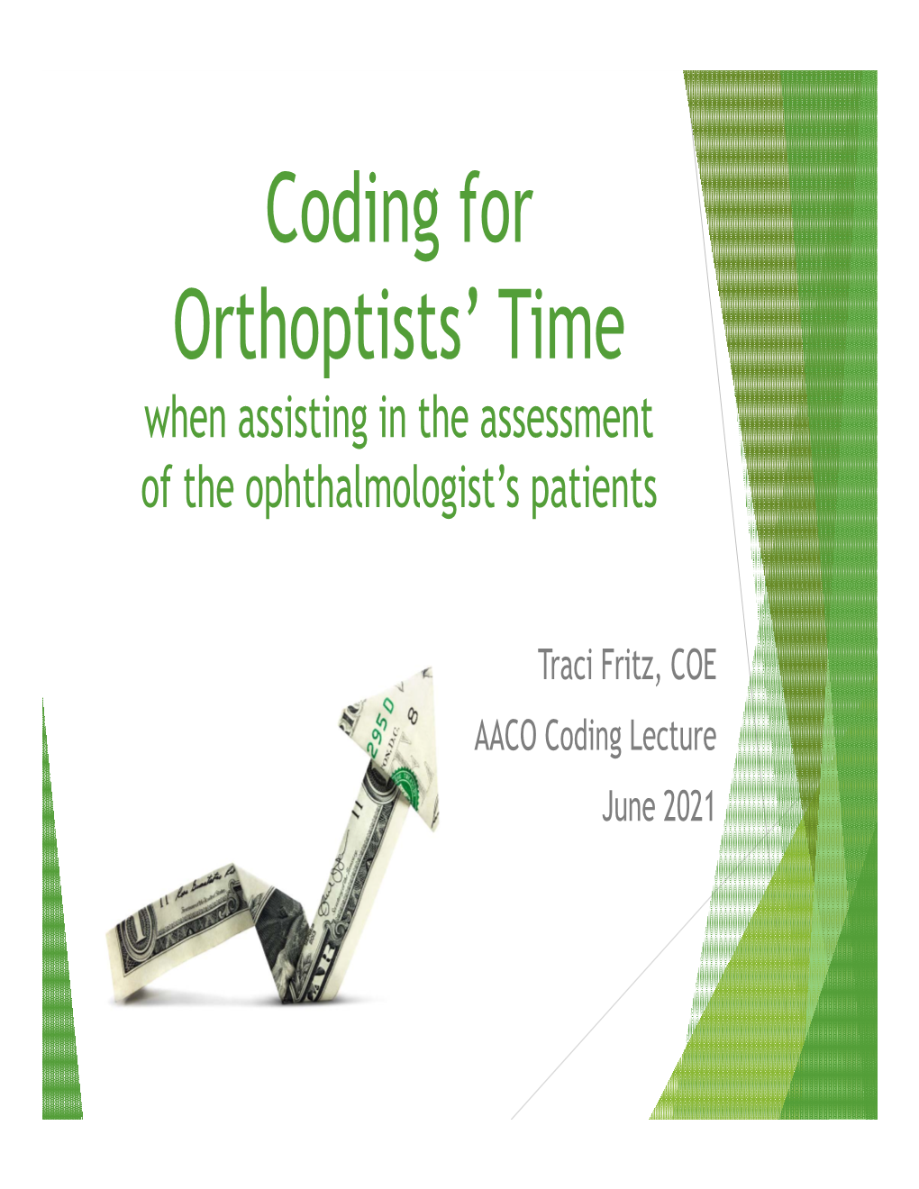 Coding for Orthoptists' Time