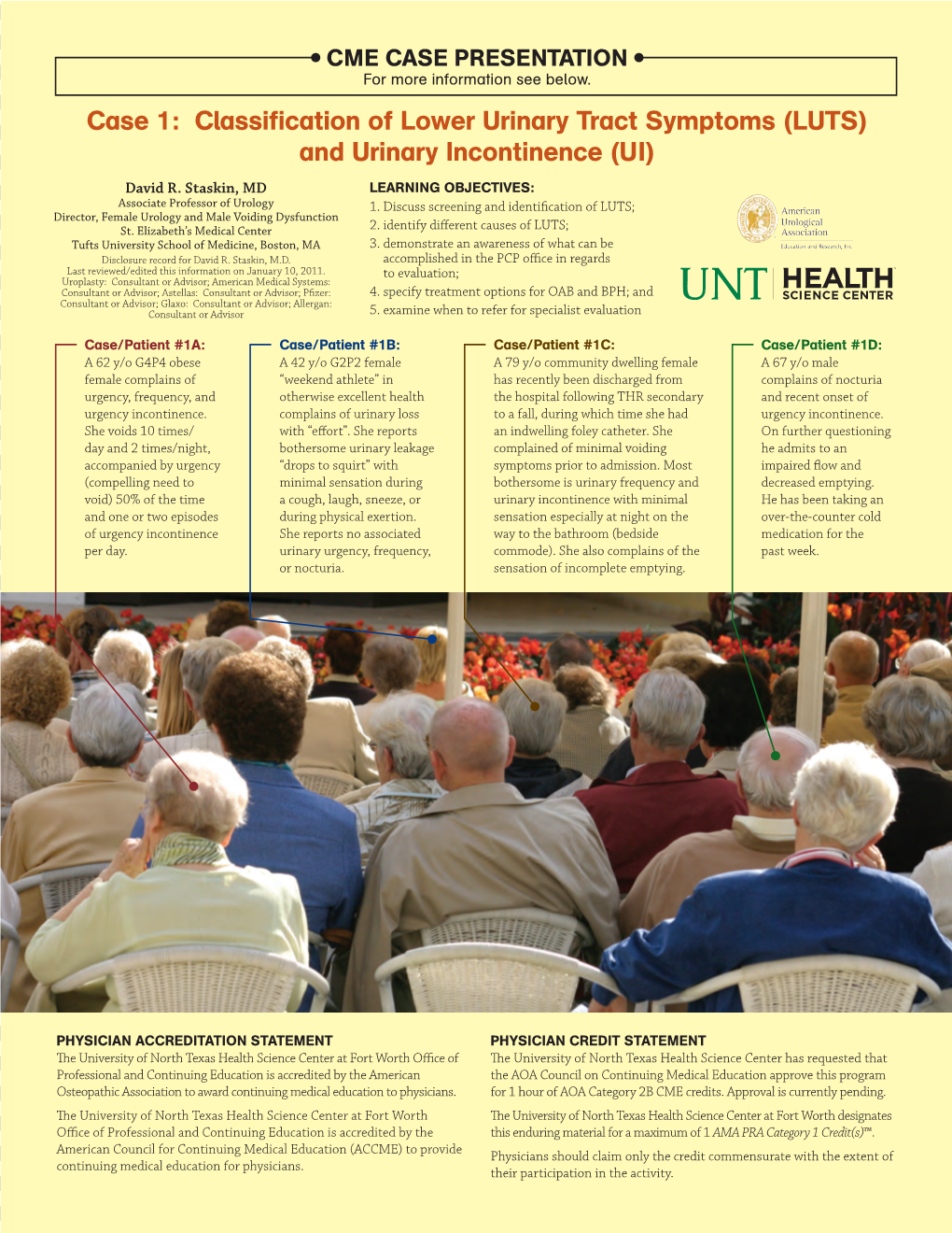 Classification of Lower Urinary Tract Symptoms (LUTS) and Urinary Incontinence (UI) David R