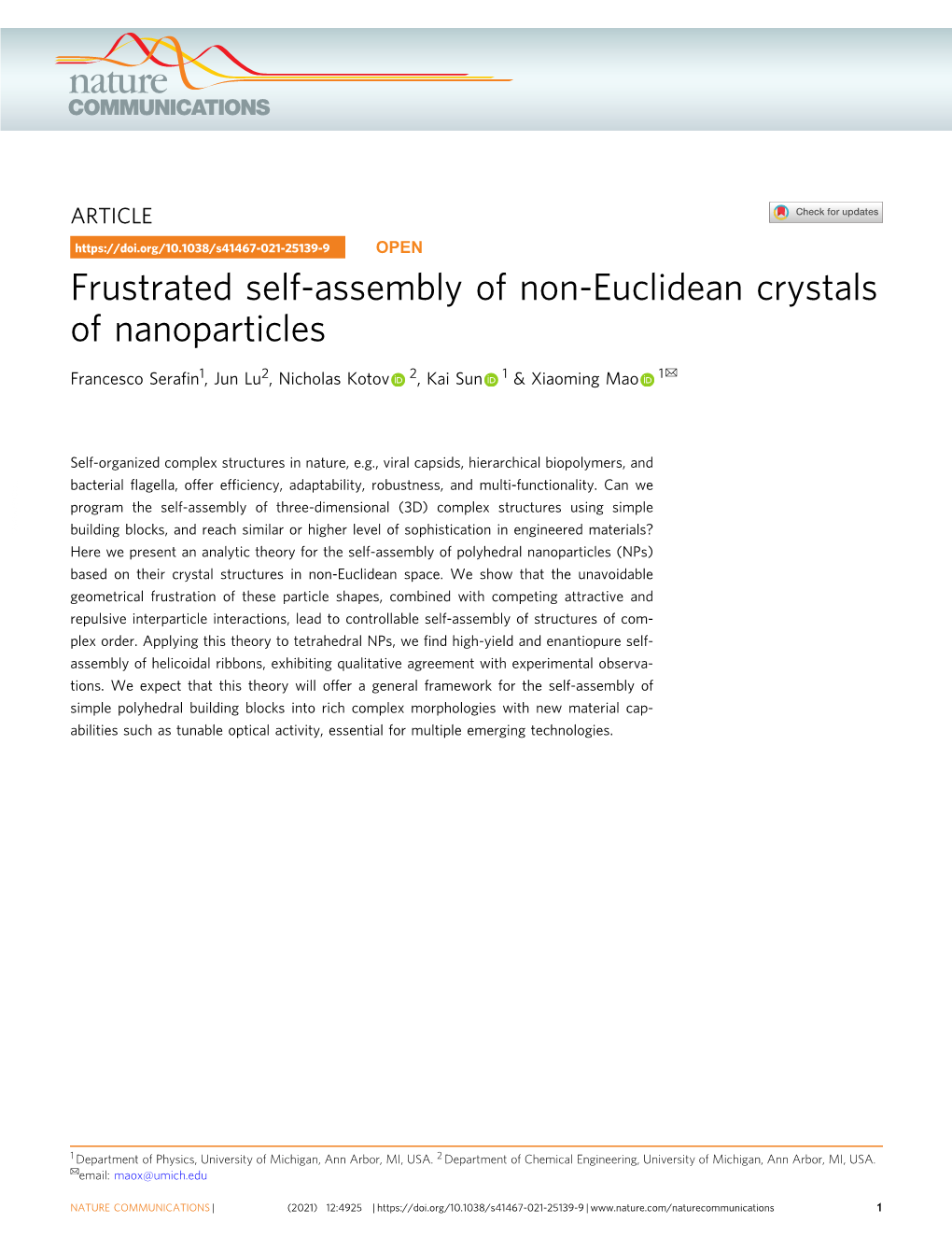 Frustrated Self-Assembly of Non-Euclidean Crystals of Nanoparticles ✉ Francesco Seraﬁn1, Jun Lu2, Nicholas Kotov 2, Kai Sun 1 & Xiaoming Mao 1