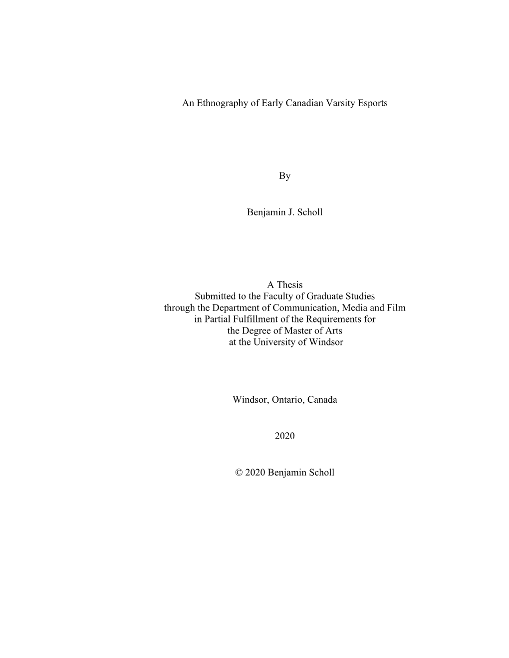 An Ethnography of Early Canadian Varsity Esports by Benjamin J