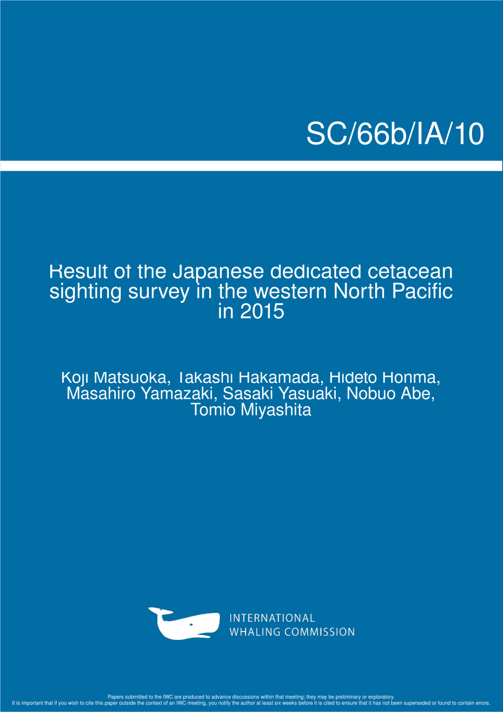 Result of the Japanese Dedicated Cetacean Sighting Survey in the Western North Pacific in 2015