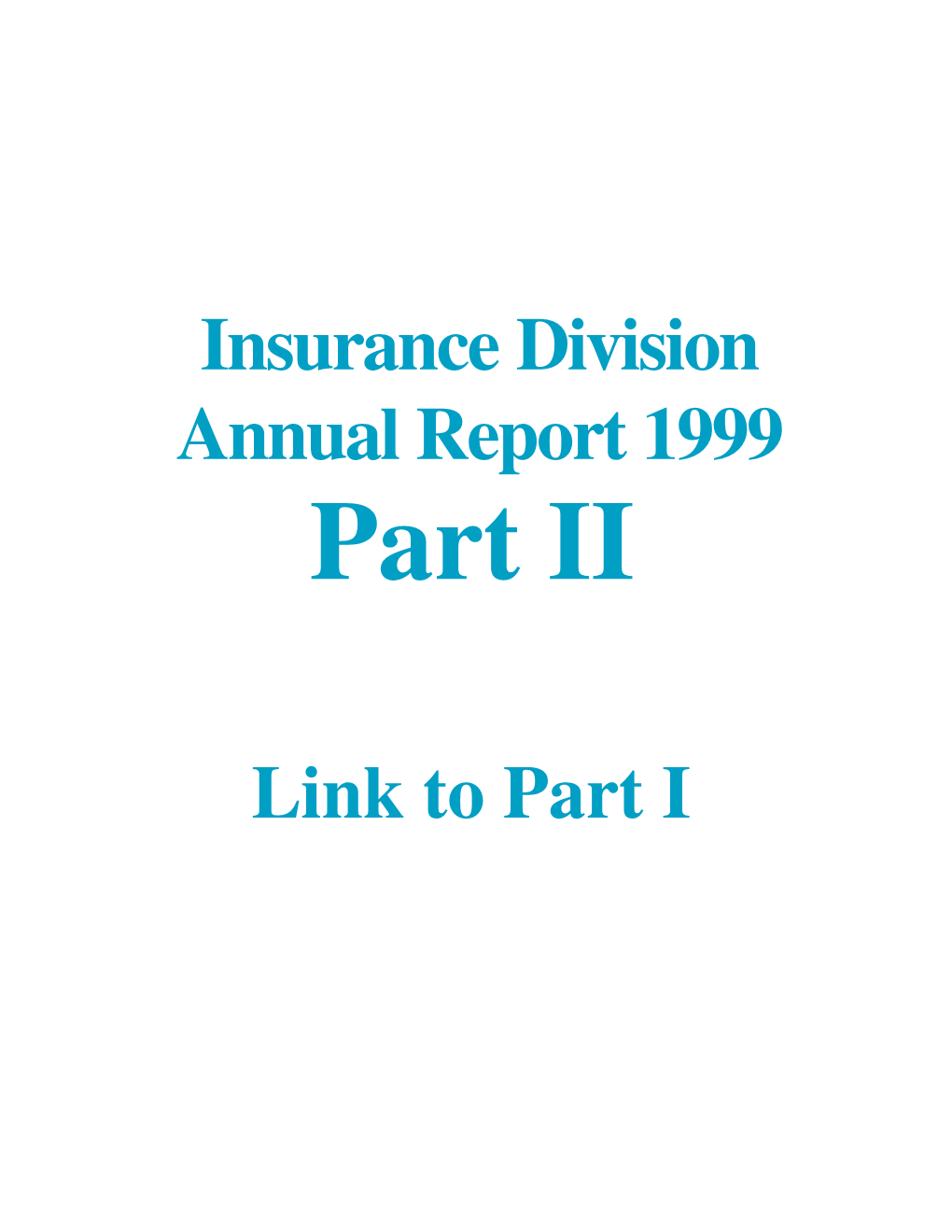 Insurance Division Annual Report 1999 Part II