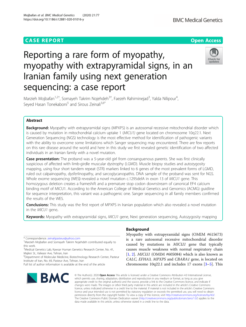 Reporting a Rare Form of Myopathy, Myopathy with Extrapyramidal Signs, in an Iranian Family Using Next Generation Sequencing: A