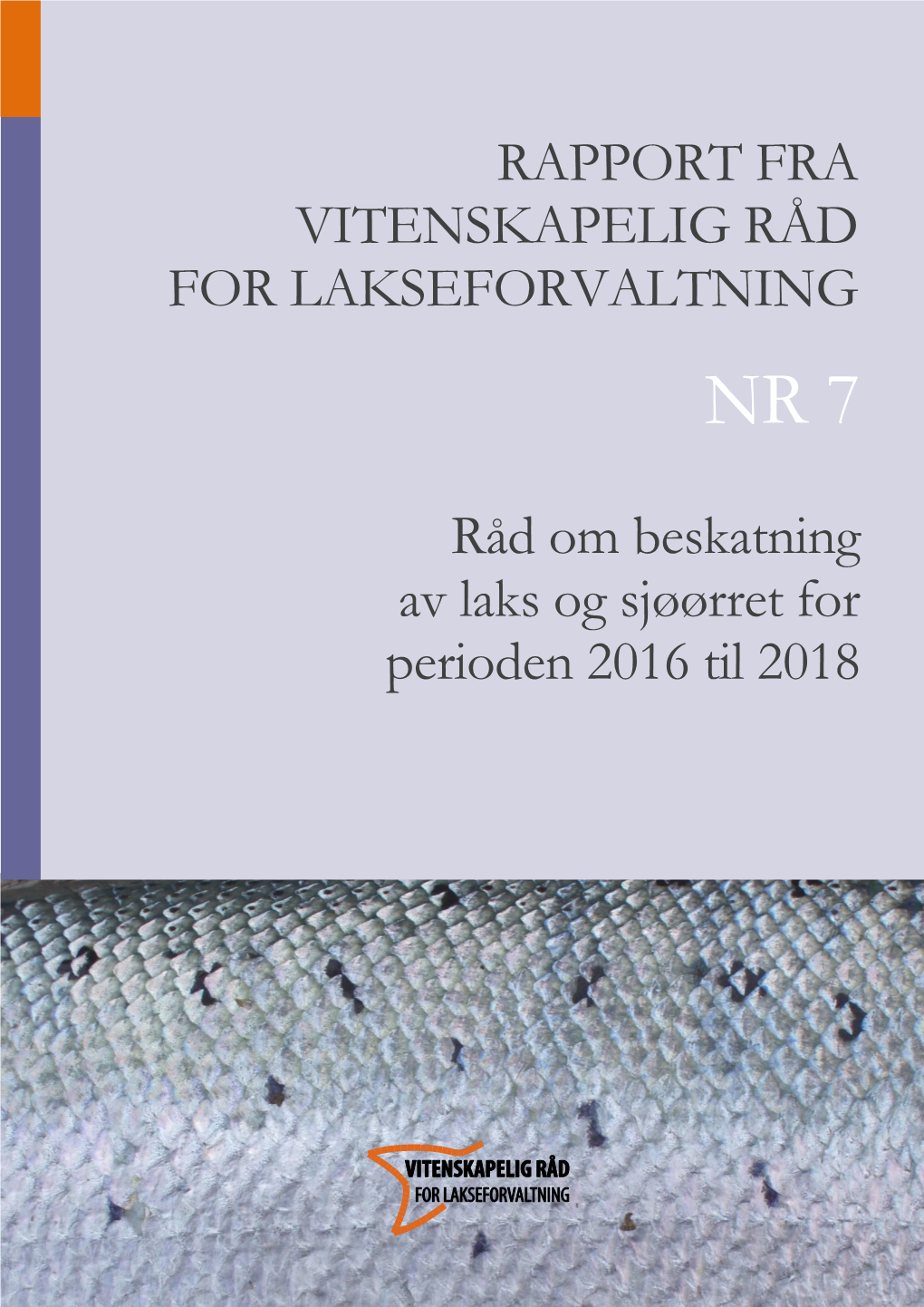 Rapport Fra Vitenskapelig Råd for Lakseforvaltning