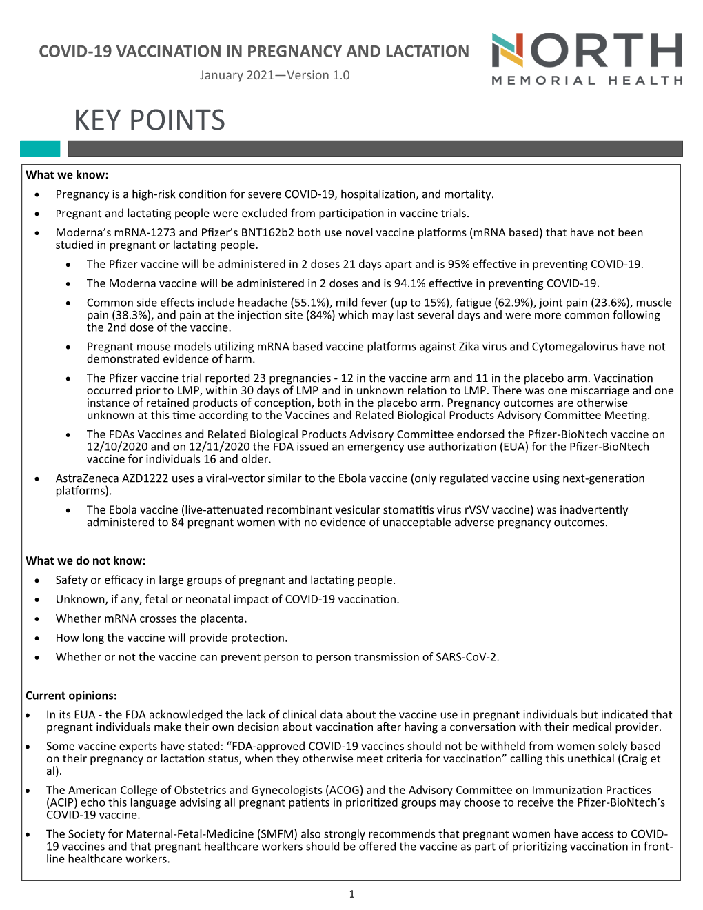 COVID-19 VACCINATION in PREGNANCY and LACTATION January 2021—Version 1.0 KEY POINTS