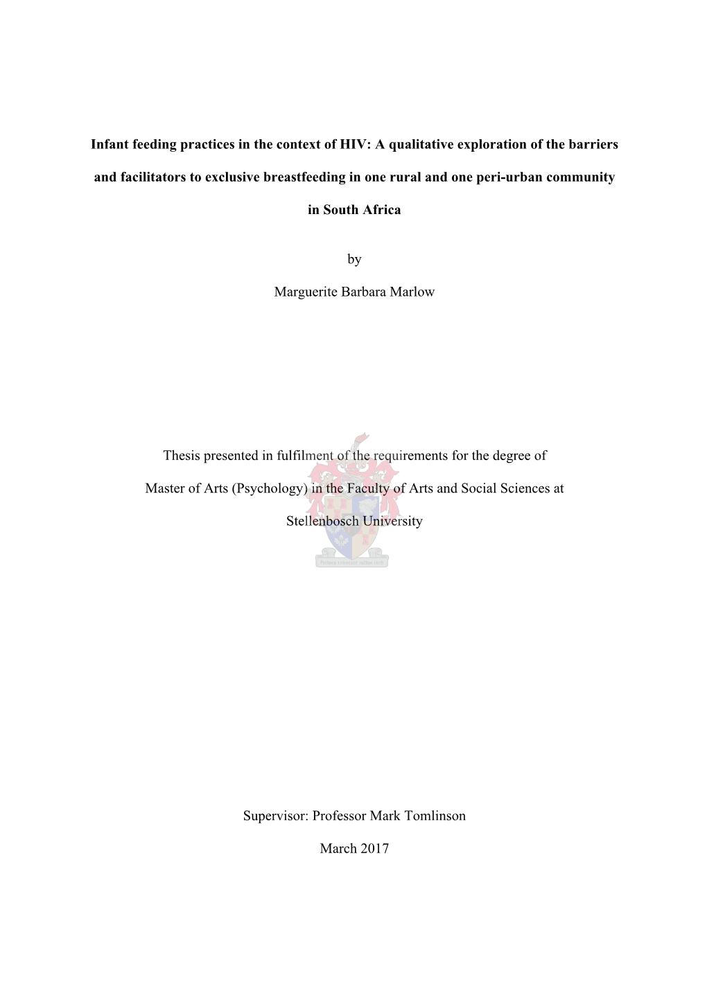 Infant Feeding Practices in the Context of HIV: a Qualitative Exploration of the Barriers