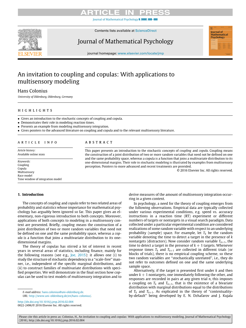 An Invitation to Coupling and Copulas: with Applications to Multisensory Modeling Hans Colonius University of Oldenburg, Oldenburg, Germany H I G H L I G H T S