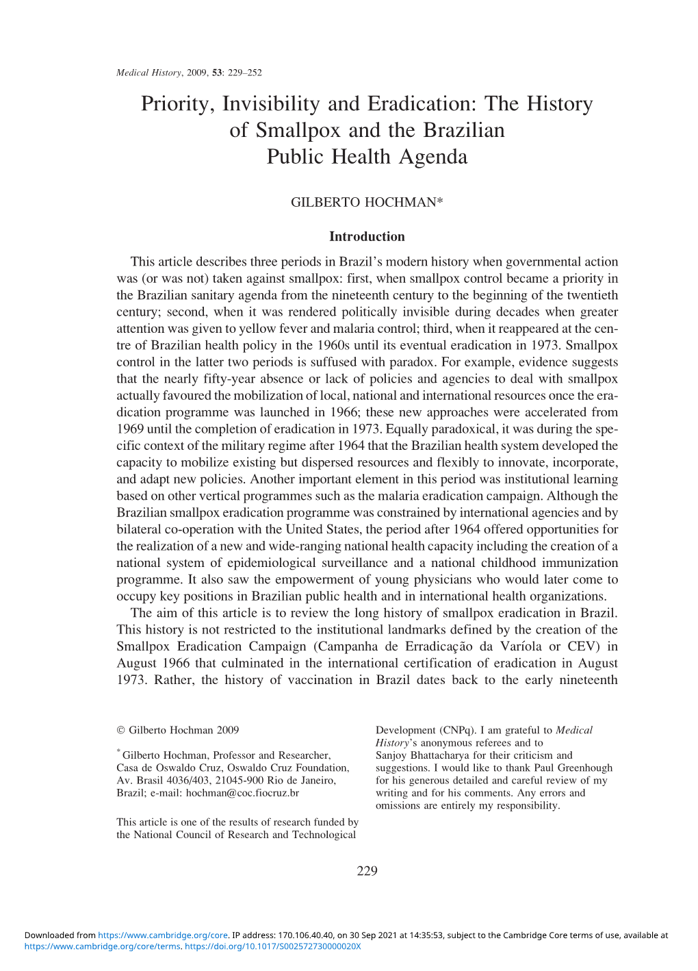 Priority, Invisibility and Eradication: the History of Smallpox and the Brazilian Public Health Agenda