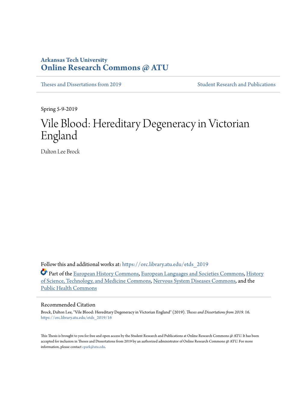 Vile Blood: Hereditary Degeneracy in Victorian England Dalton Lee Brock