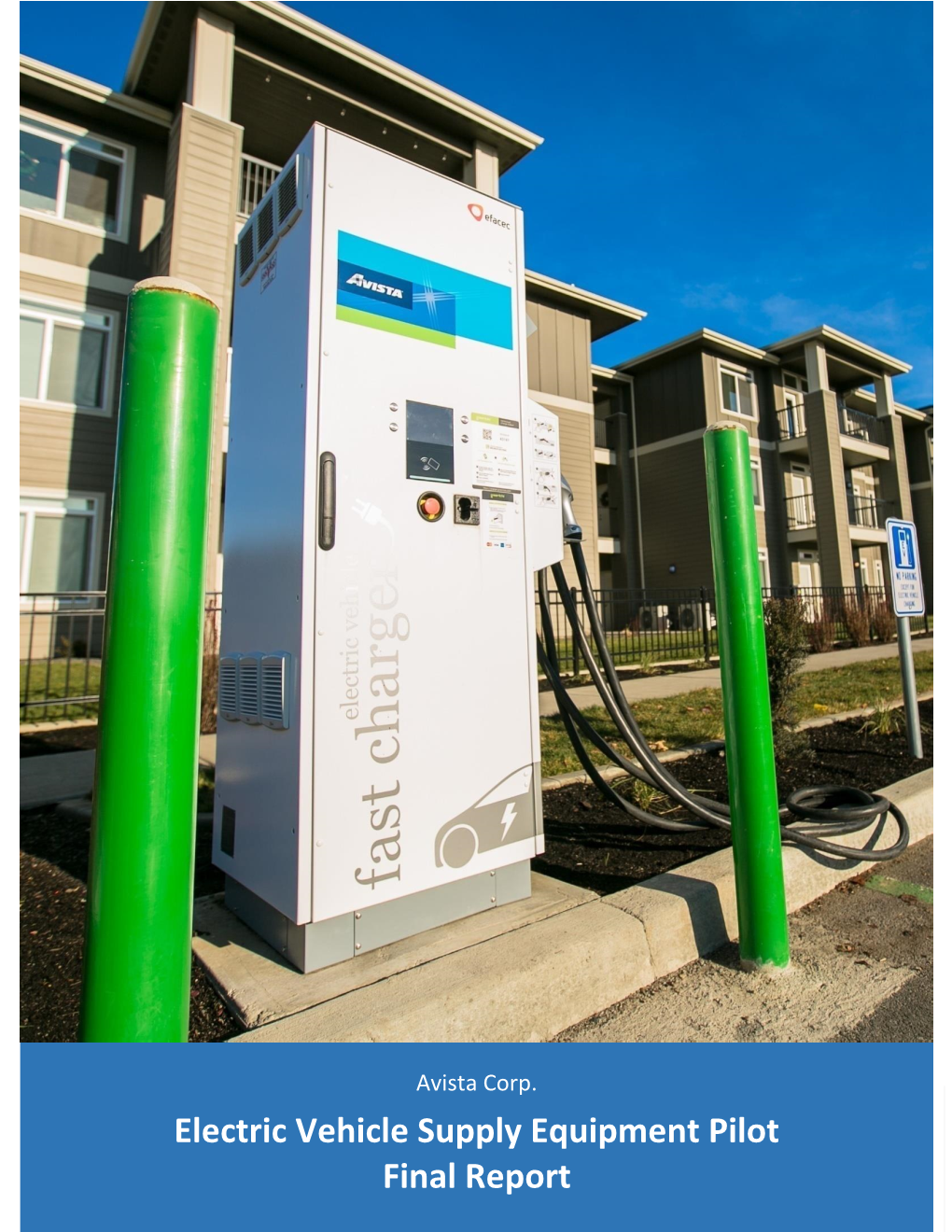 Electric Vehicle Supply Equipment Pilot Final Report