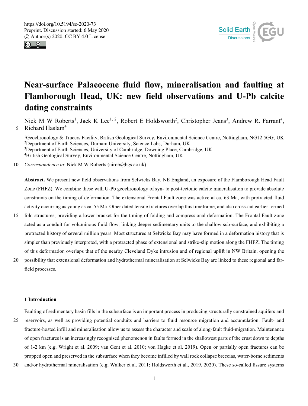 New Field Observations and U-Pb Calcite Dating Constraints Nick M W Roberts1, Jack K Lee1, 2, Robert E Holdsworth2, Christopher Jeans3, Andrew R