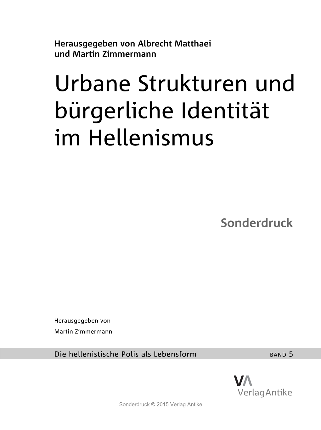 (Mit Ch. Schuler) Sympolitien Und Synoikismen. Gesellschaftliche Und