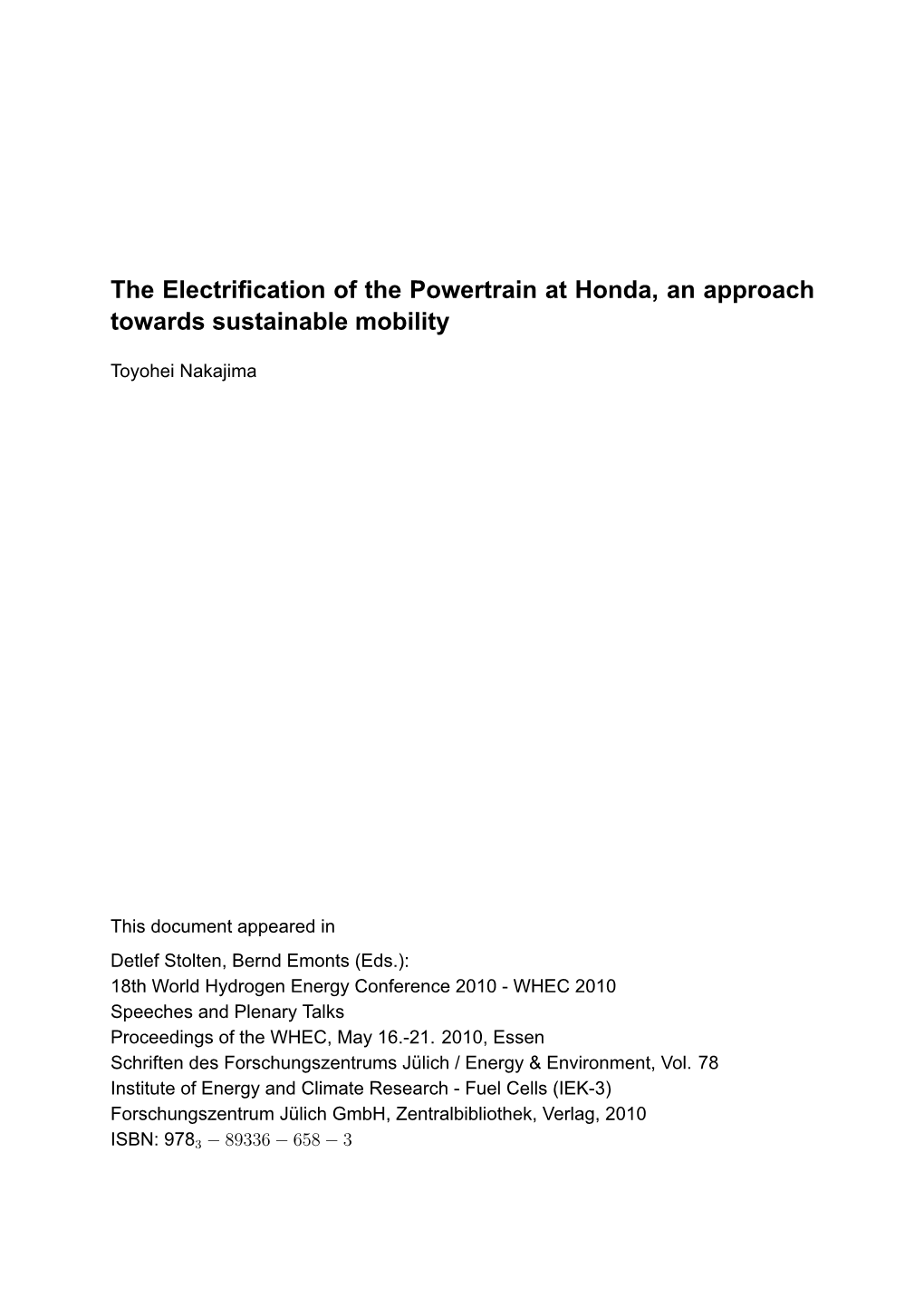 The Electrification of the Powertrain at Honda, an Approach Towards Sustainable Mobility