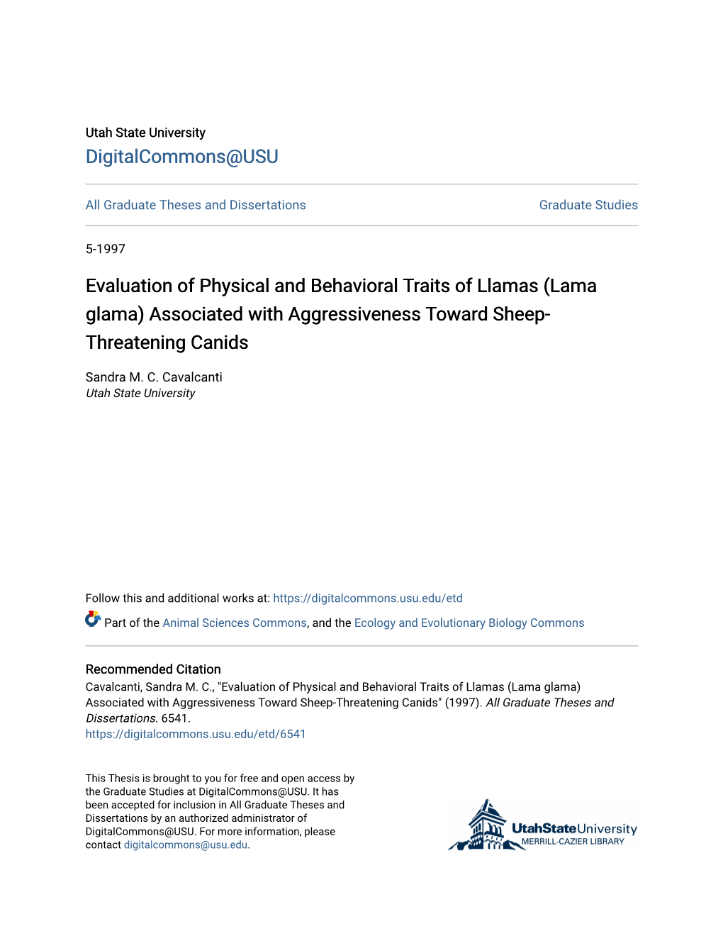 Evaluation of Physical and Behavioral Traits of Llamas (Lama Glama) Associated with Aggressiveness Toward Sheep- Threatening Canids