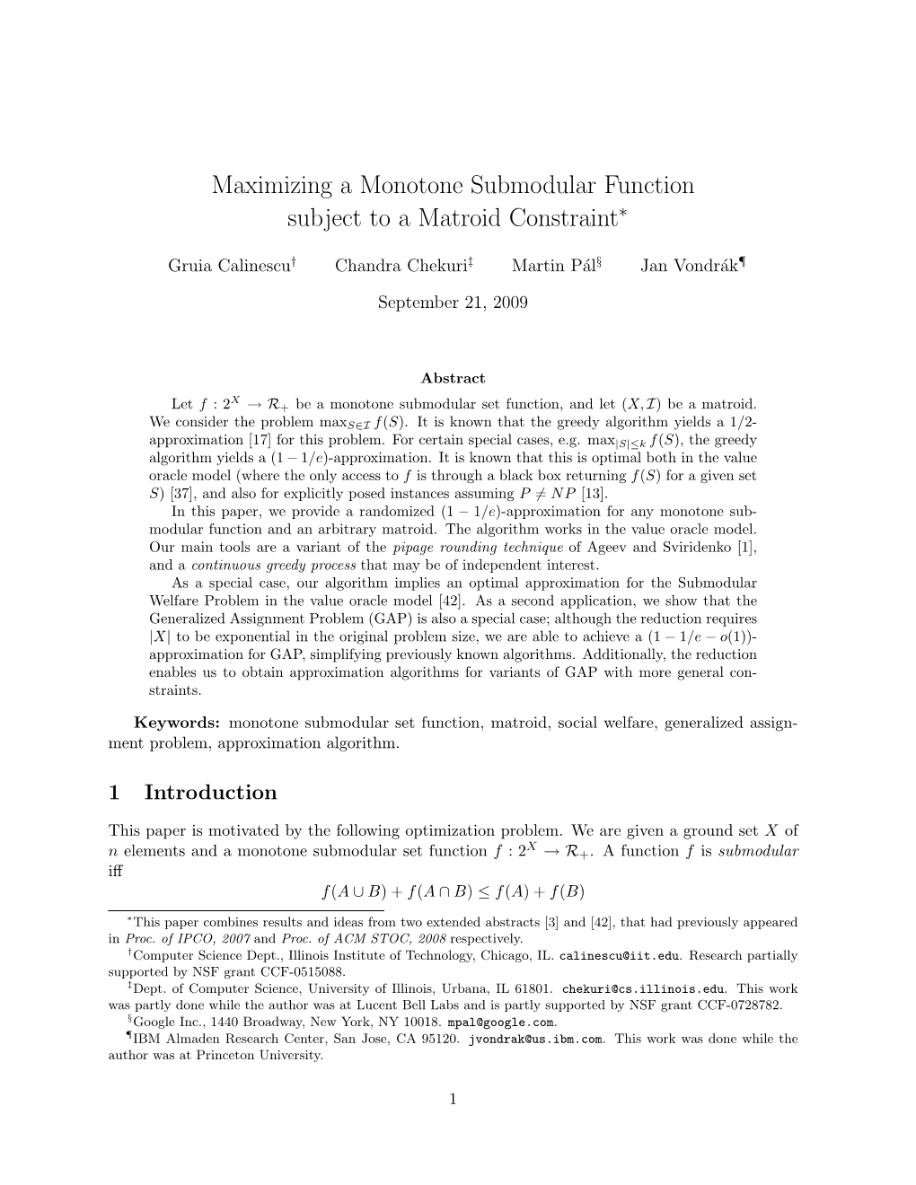 Maximizing a Monotone Submodular Function Subject to a Matroid Constraint∗