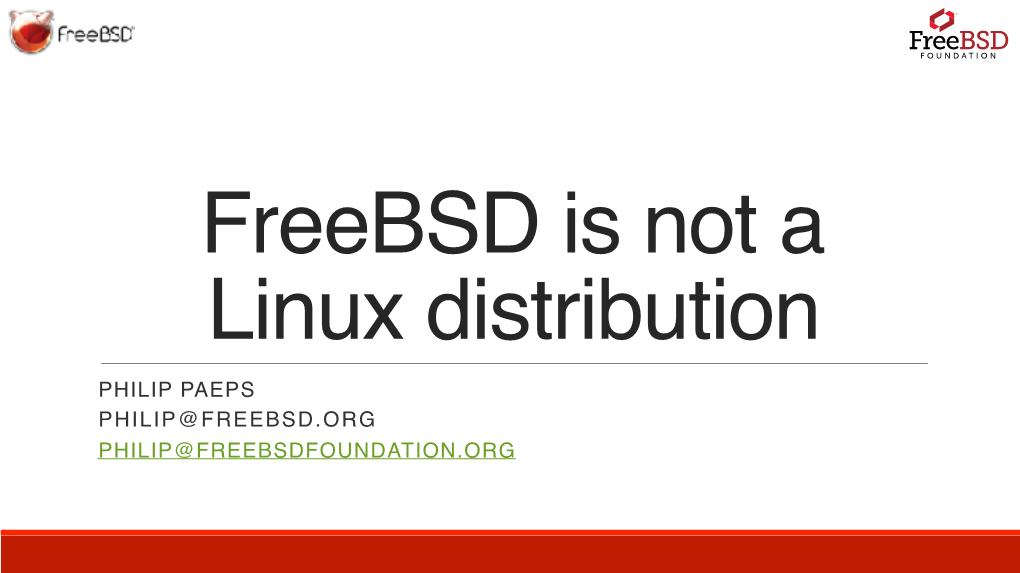 Freebsd Is Not a Linux Distribution
