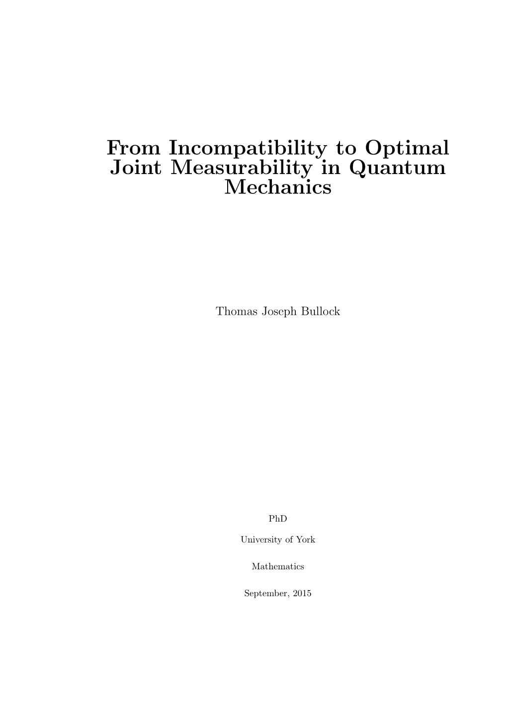 From Incompatibility to Optimal Joint Measurability in Quantum Mechanics