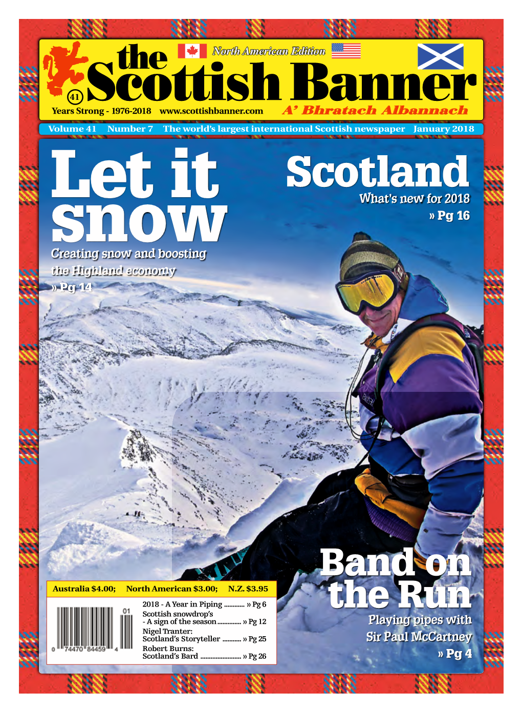 Scotland Let It What’S New for 2018 » Pg 16 Snow Creating Snow and Boosting the Highland Economy » Pg 14