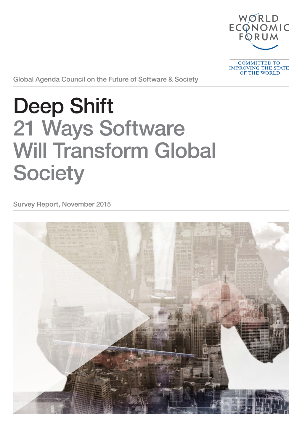 Deep Shift 21 Ways Software Will Transform Global Society