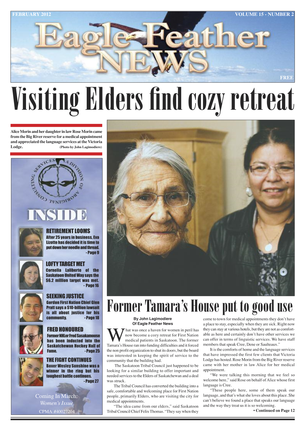 Visiting Elders Find Cozy Retreat