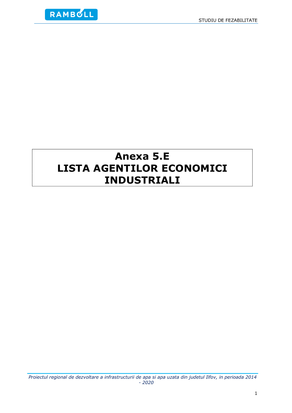 Anexa 5.E LISTA AGENTILOR ECONOMICI INDUSTRIALI