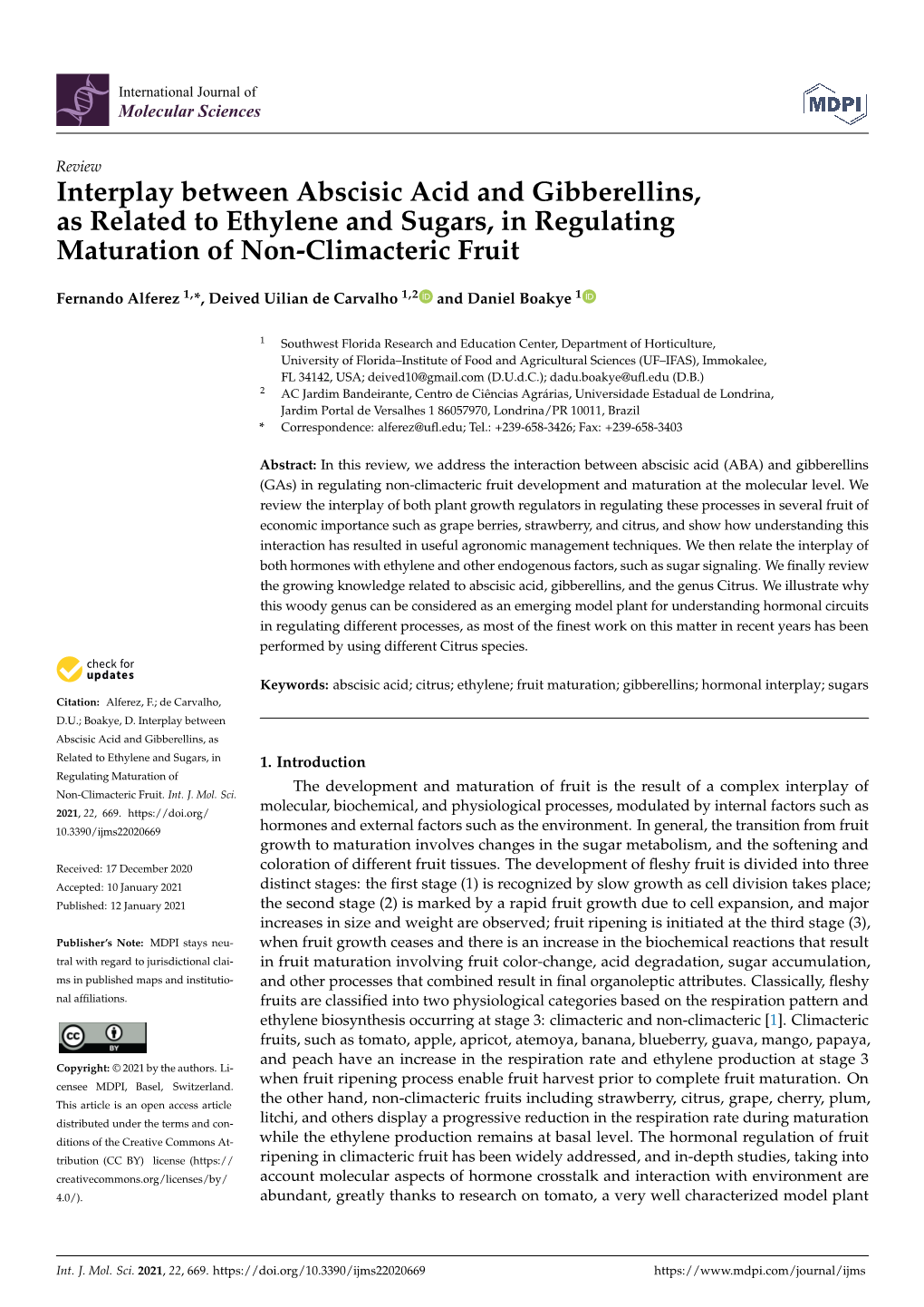 Interplay Between Abscisic Acid and Gibberellins, As Related to Ethylene and Sugars, in Regulating Maturation of Non-Climacteric Fruit