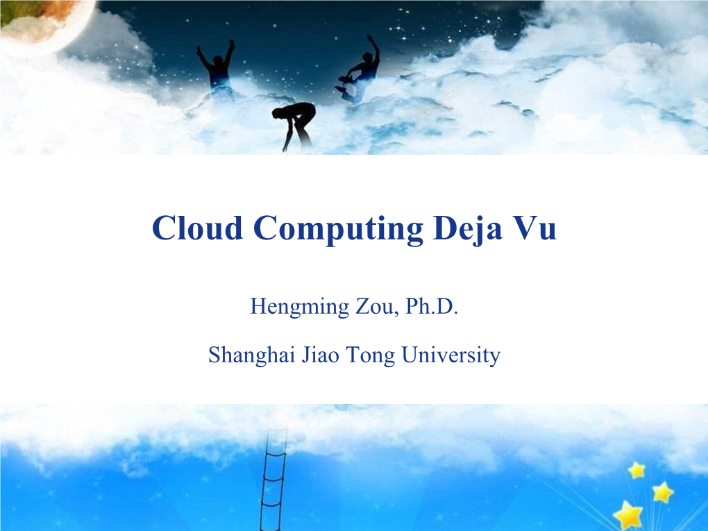 Cloud Computing Deja Vu