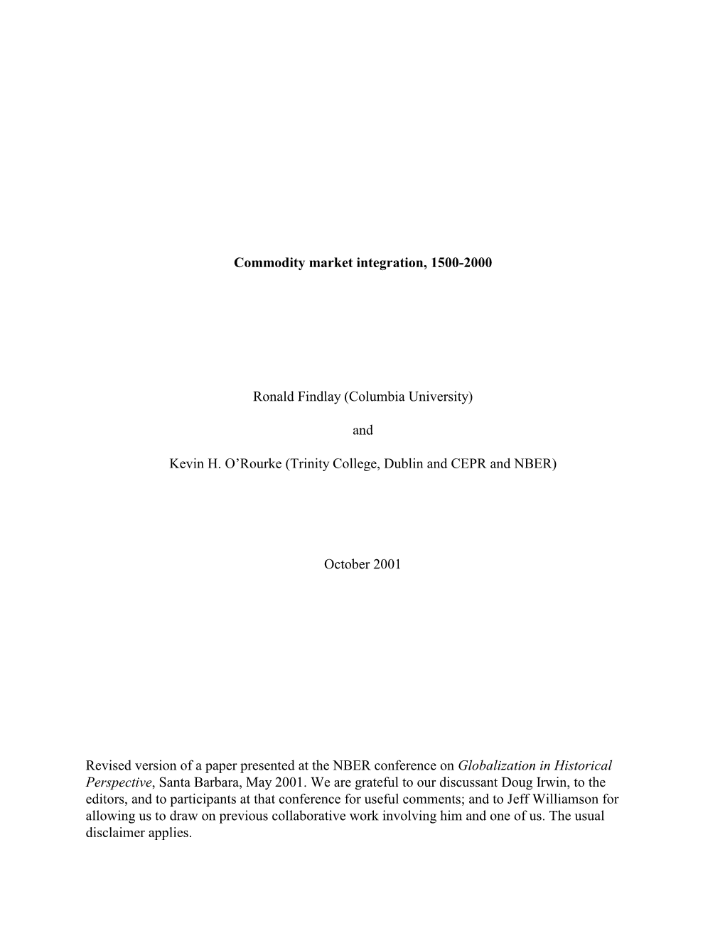 Commodity Market Integration, 1500-2000 Ronald Findlay