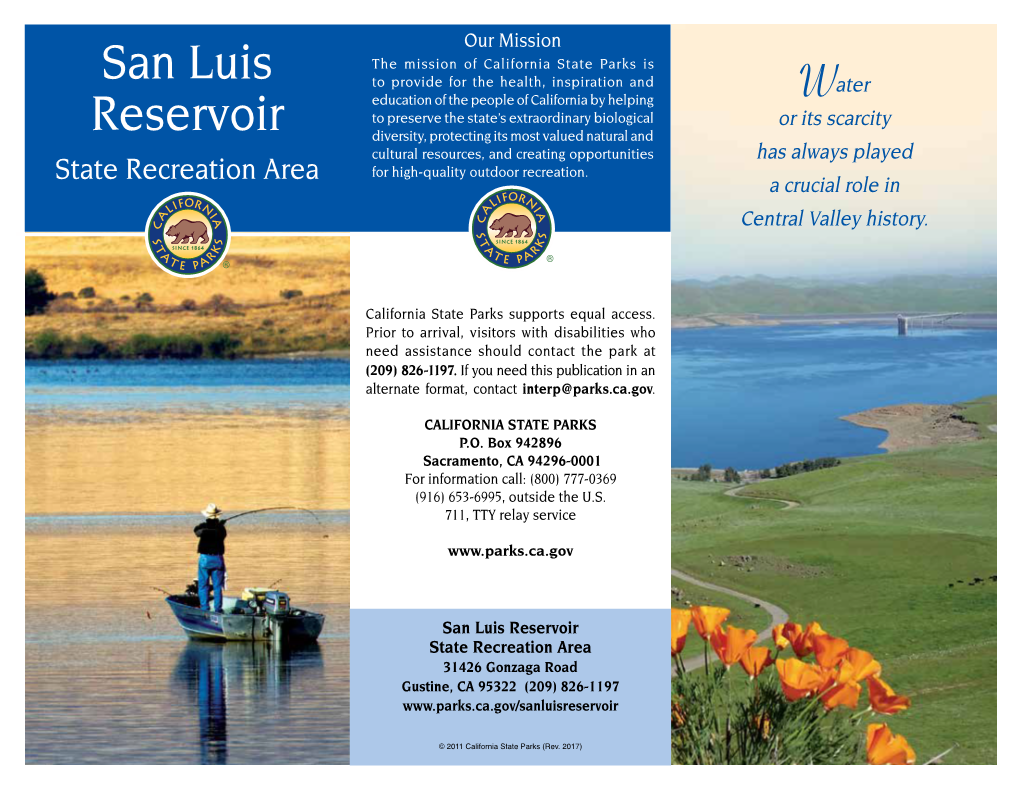 San Luis Reservoir State Recreation Area 31426 Gonzaga Road Gustine, CA 95322 (209) 826-1197