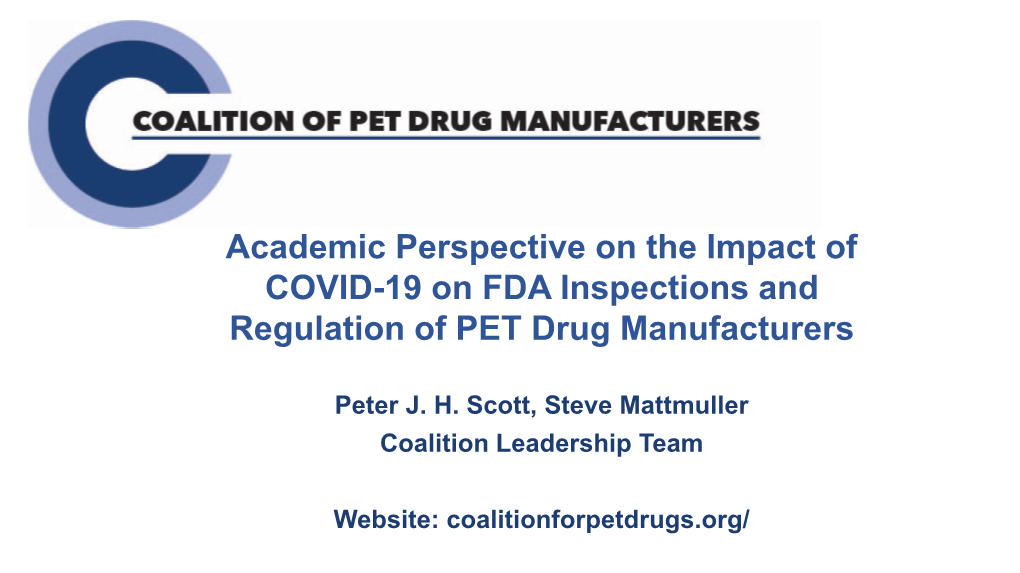 Academic Perspective on the Impact of COVID-19 on FDA Inspections and Regulation of PET Drug Manufacturers