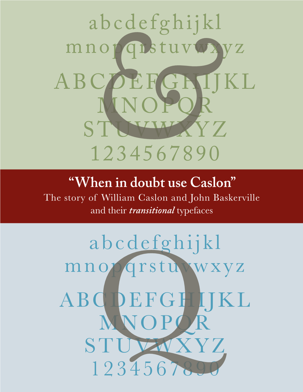 When in Doubt Use Caslon