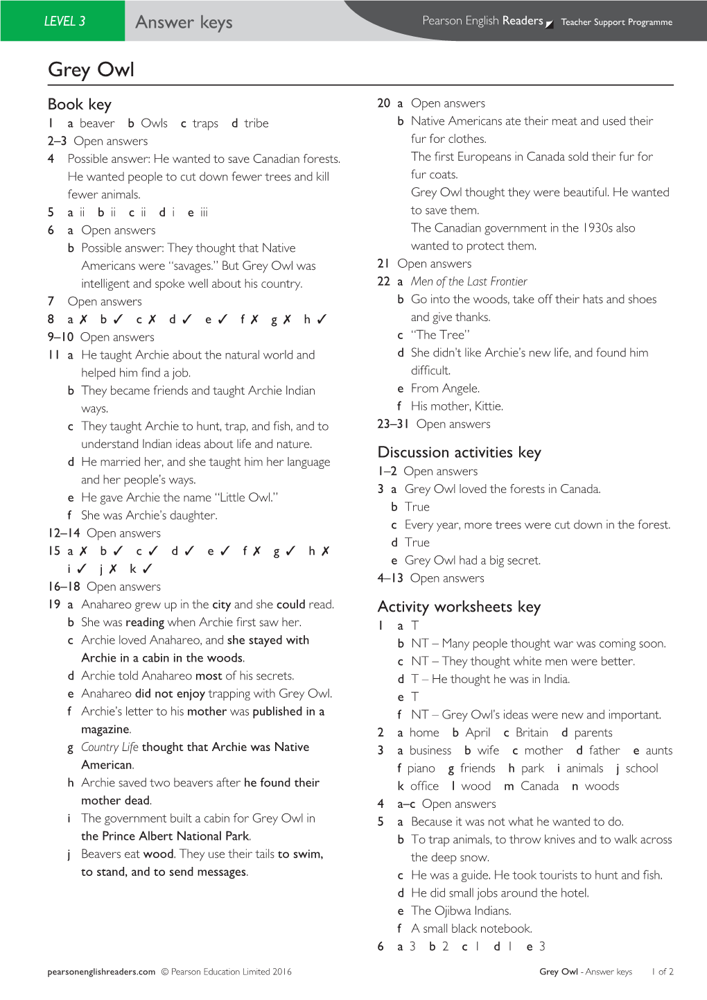 Grey Owl Book Key 20 a Open Answers Easystarts 1 a Beaver B Owls C Traps D Tribe B Native Americans Ate Their Meat and Used Their 2–3 Open Answers Fur for Clothes