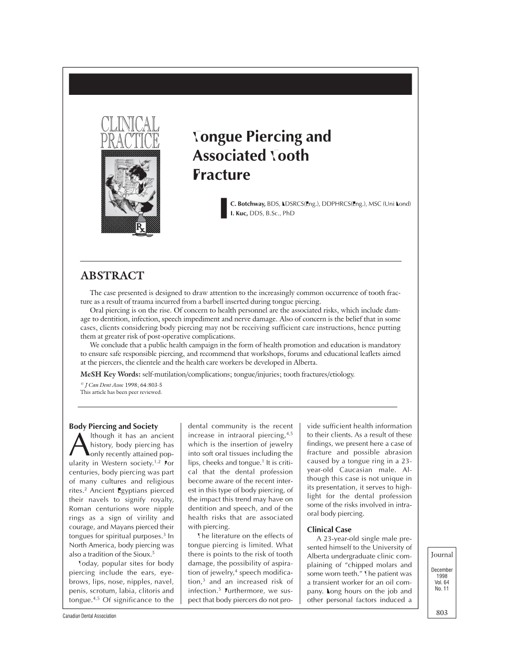 Tongue Piercing and Associated Tooth Fracture