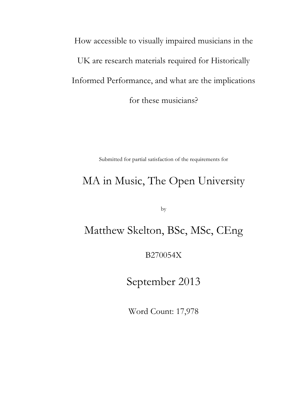 MA in Music, the Open University Matthew Skelton, Bsc, Msc, Ceng