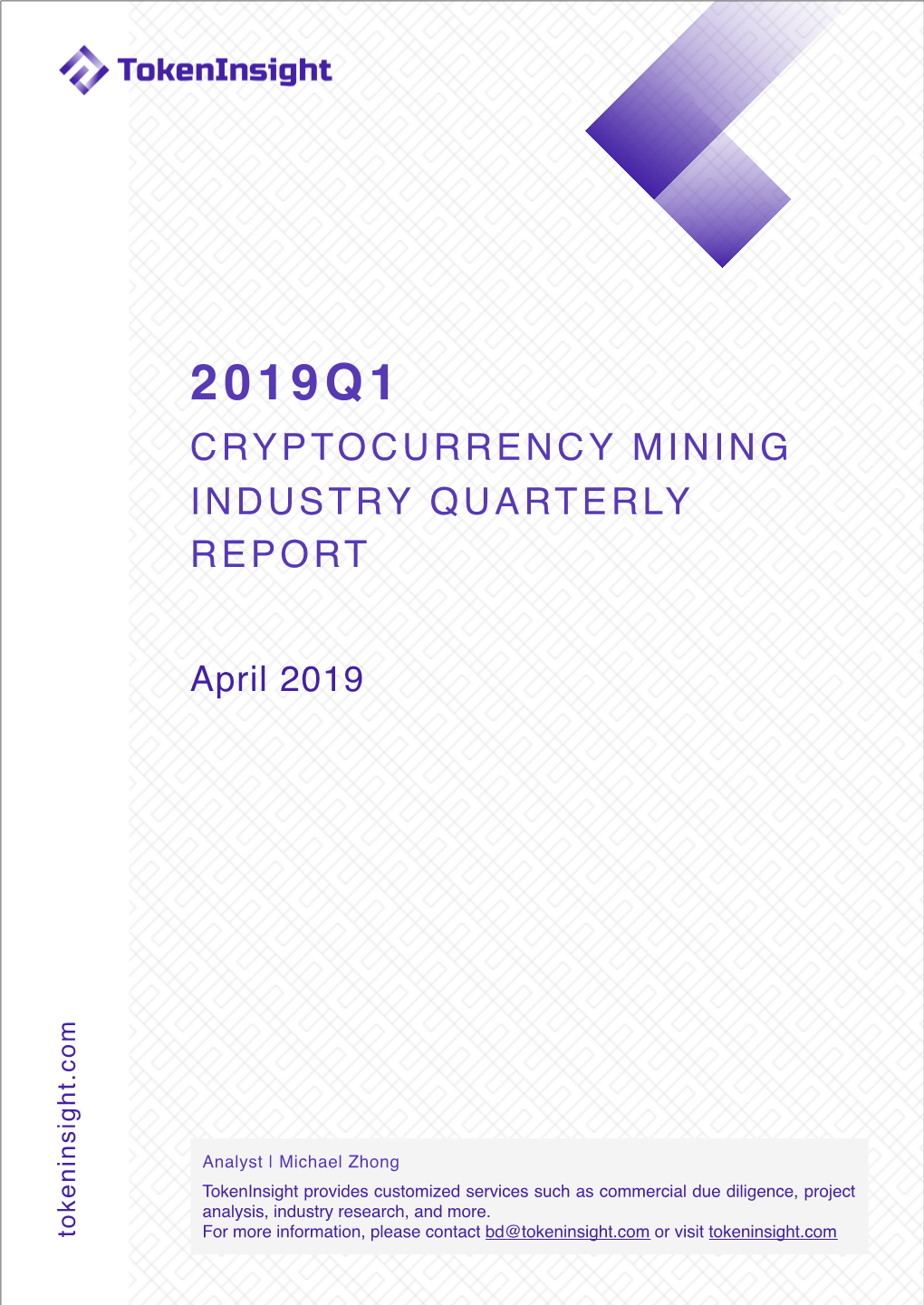 TI-2019Q1 Cryptocurrency Mining Industry Quarterly Report-2019.04.25