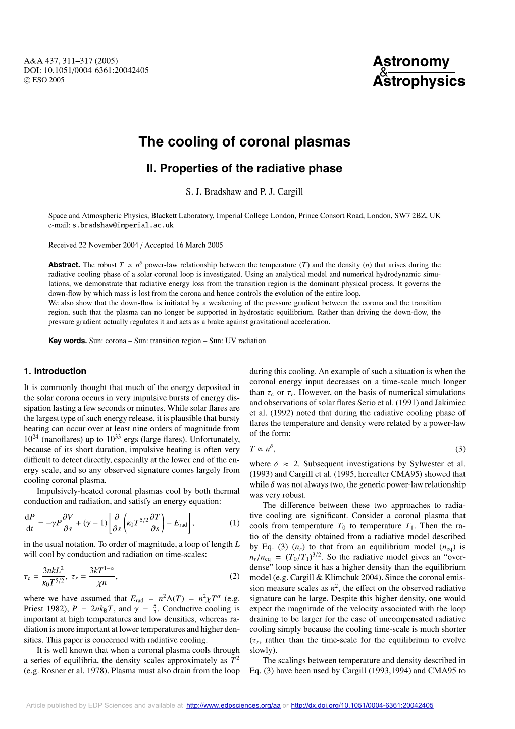The Cooling of Coronal Plasmas