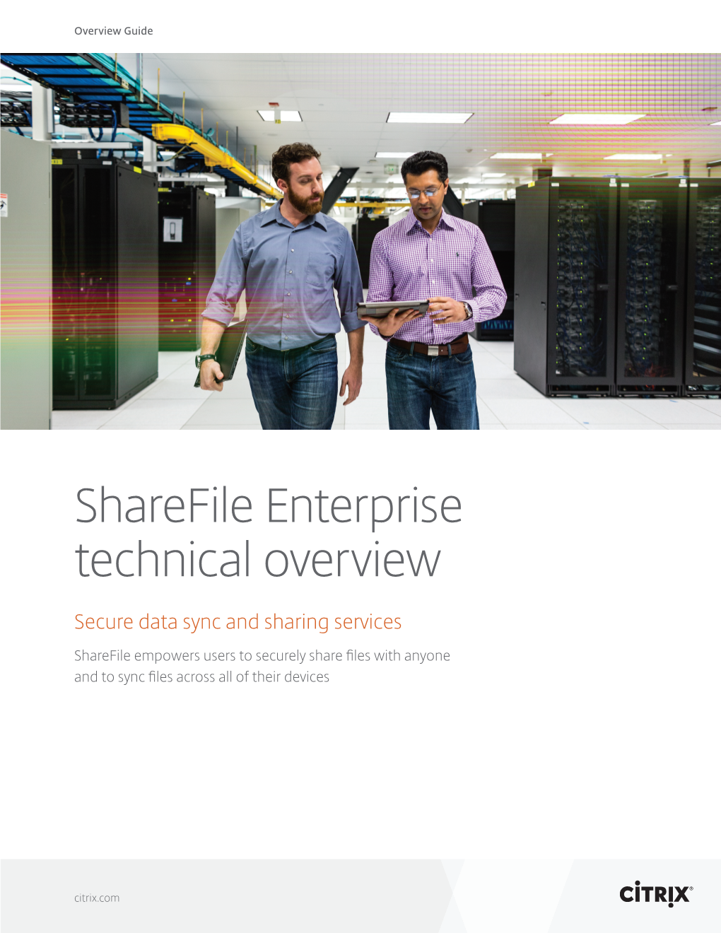 Citrix Sharefile Enterprise: Technical Overview