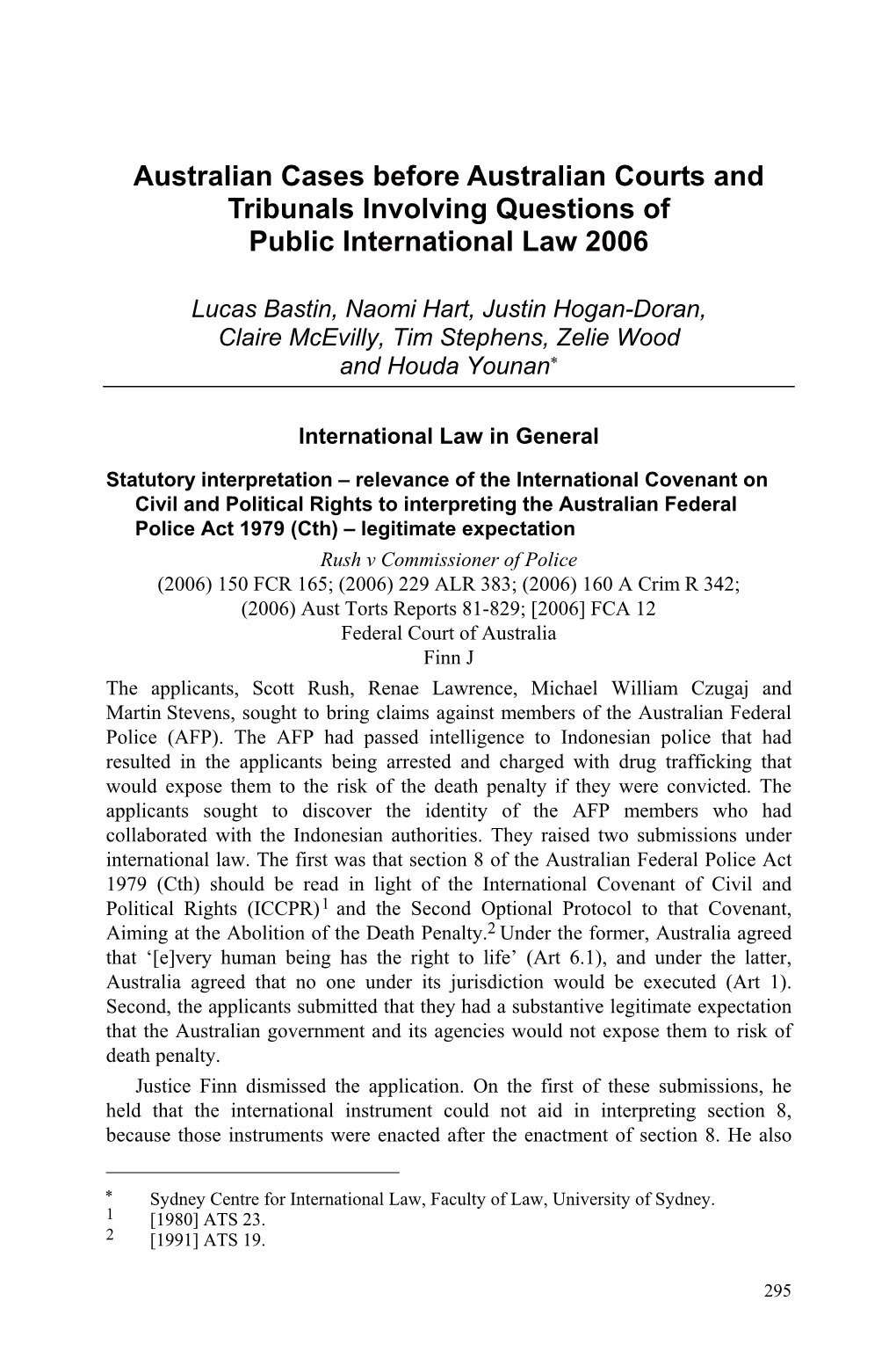 Australian Cases Before Australian Courts and Tribunals Involving Questions of Public International Law 2006