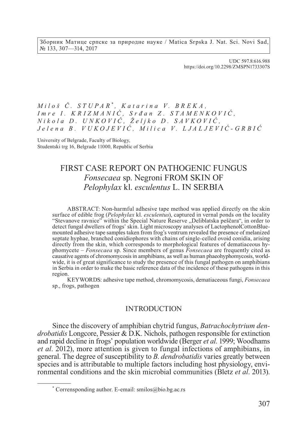 FIRST CASE REPORT on PATHOGENIC FUNGUS Fonsecaea Sp