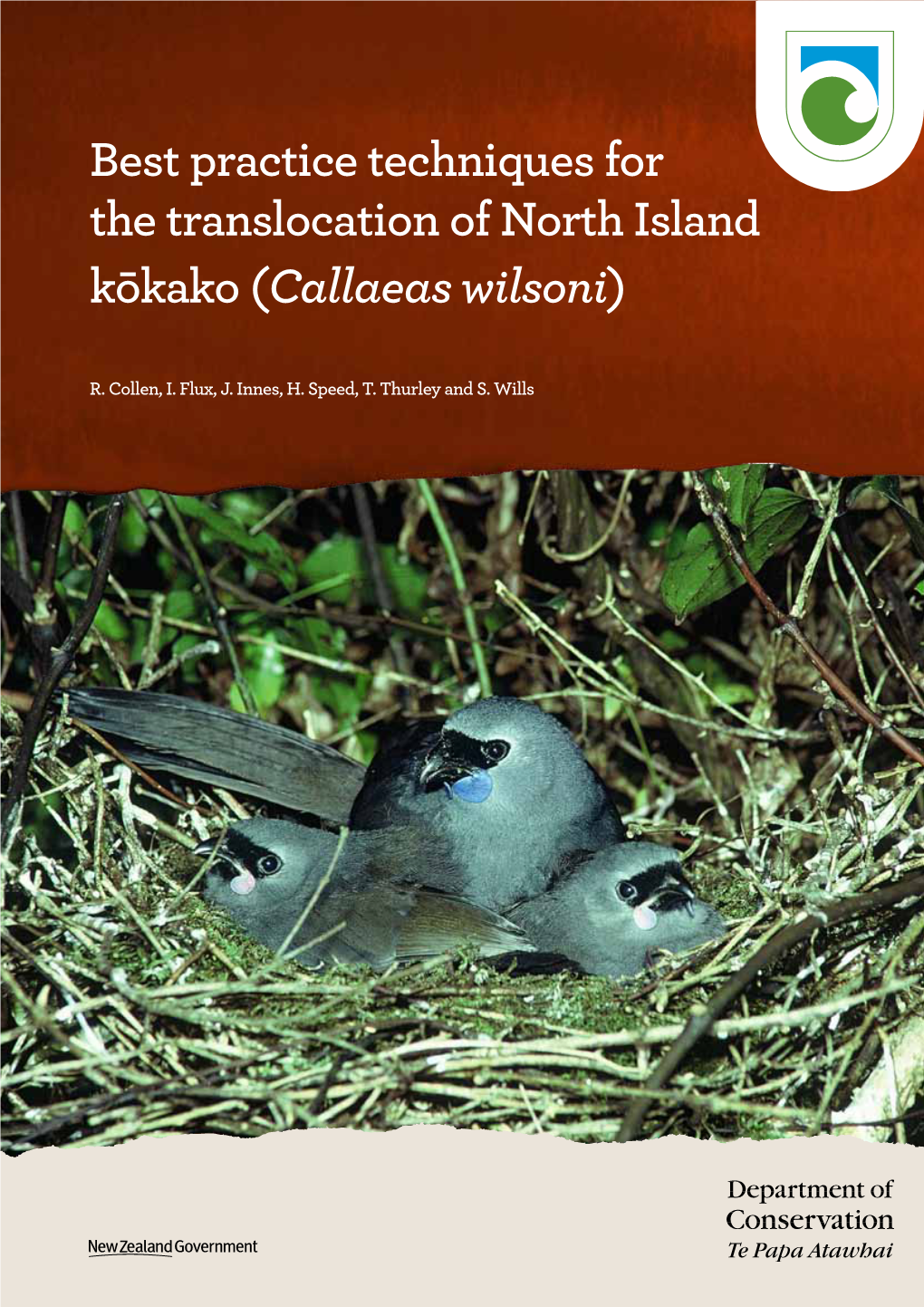 Best Practice Techniques for the Translocation of North Island Kōkako (Callaeas Wilsoni)