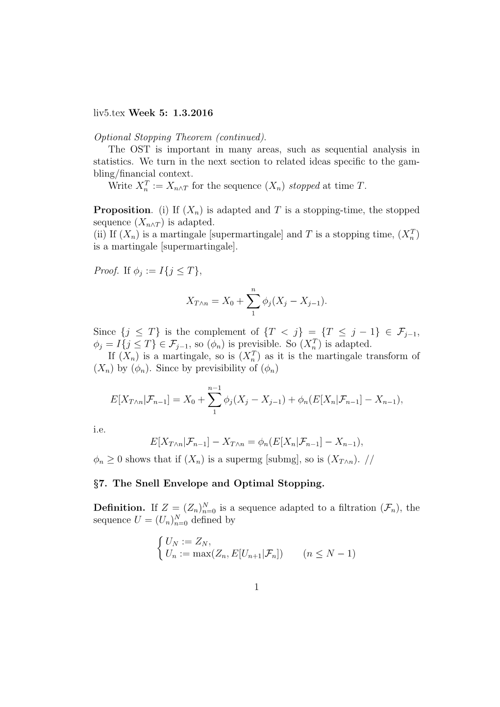 Liv5.Tex Week 5: 1.3.2016 Optional Stopping Theorem (Continued). The