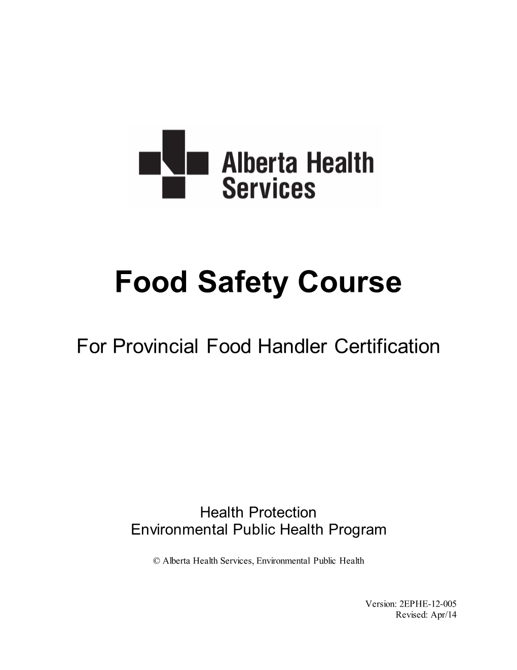 For Provincial Food Handler Certification