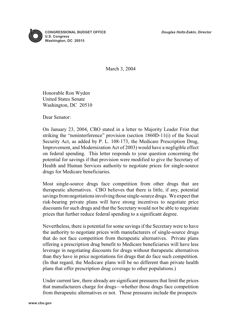 March 3, 2004 Honorable Ron Wyden United States Senate Washington, DC 20510 Dear Senator