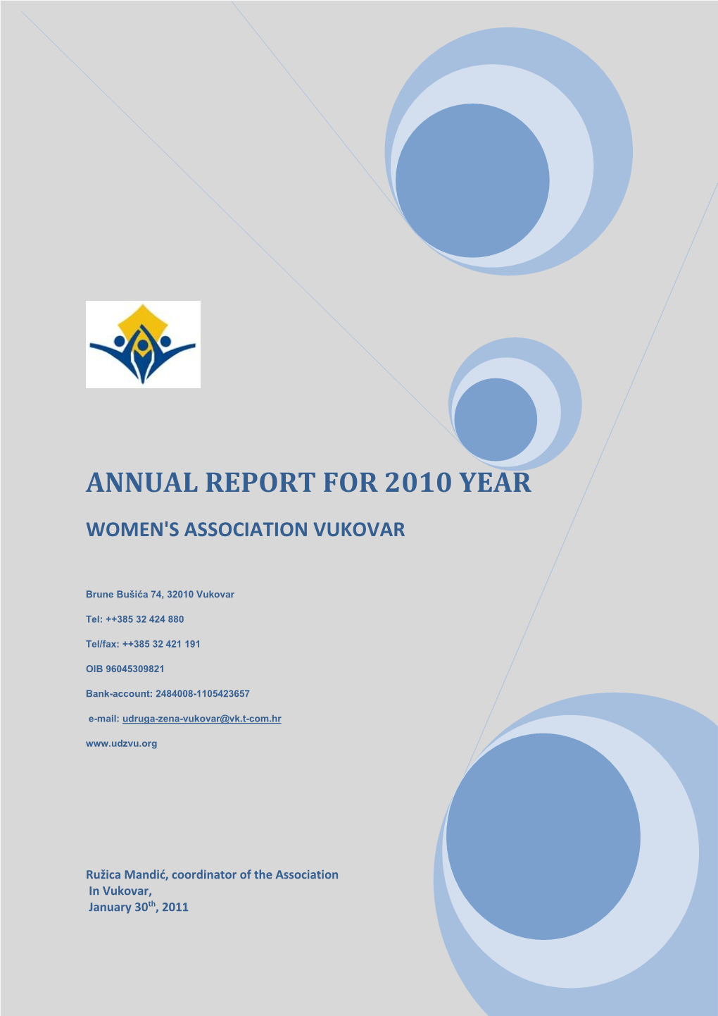 Annual Report for 2010 Year Women's Association Vukovar