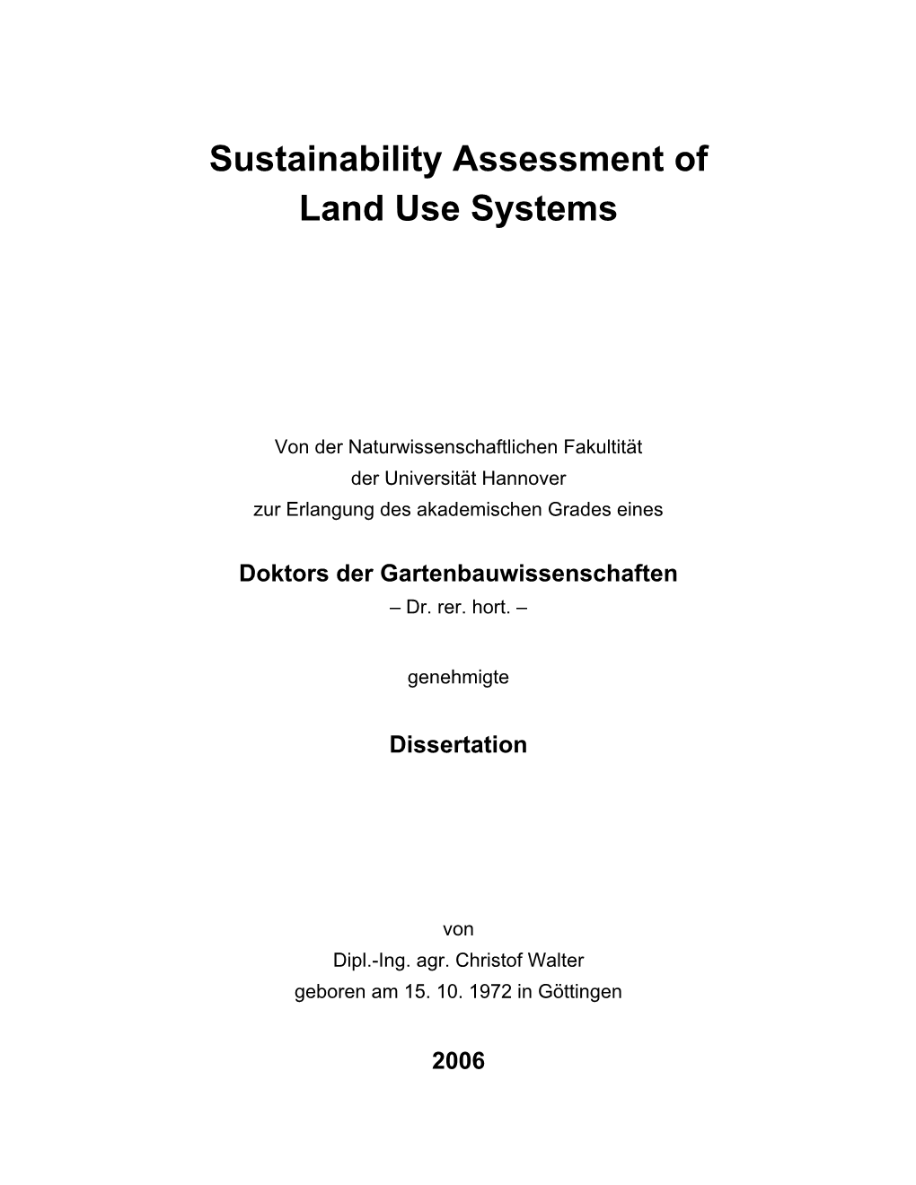 Sustainability Assessment of Land Use Systems