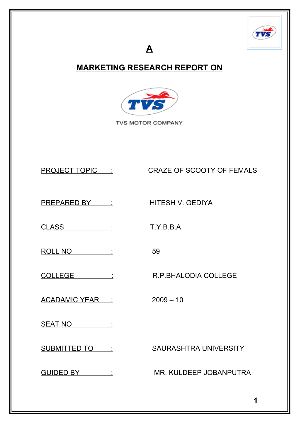 Marketing Research on Advertising Effectiveness of Hero Honda Cbz X-Treme